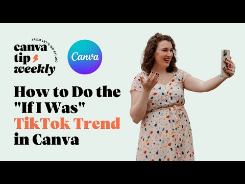 How to Do the "If I Was" TikTok Trend in Canva