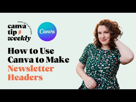 How to Use Canva to Make Newsletter Headers