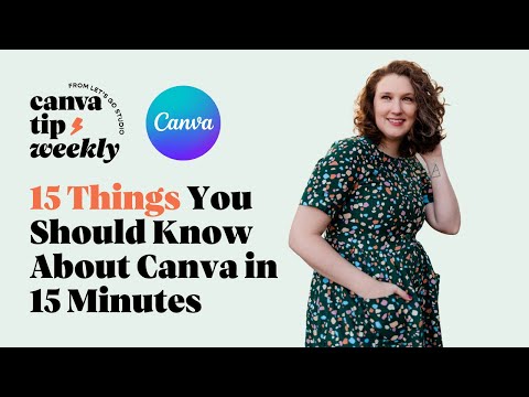 15 Things You Should Know About Canva in 15 Minutes